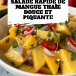 Salade rapide de mangue thaïe douce et piquante pinterest