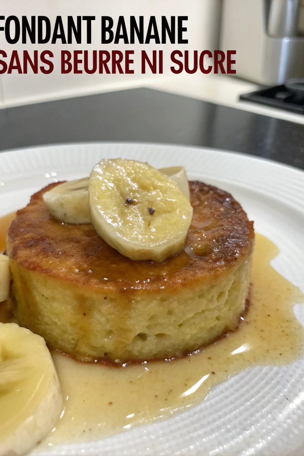 Fondant banane sans beurre ni sucre