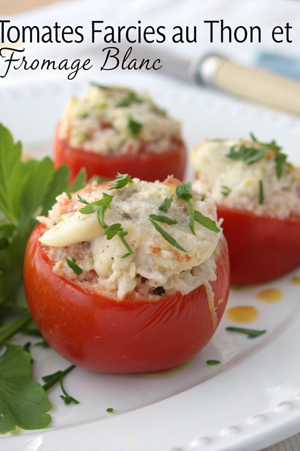 Tomates Farcies au Thon et Fromage Blanc